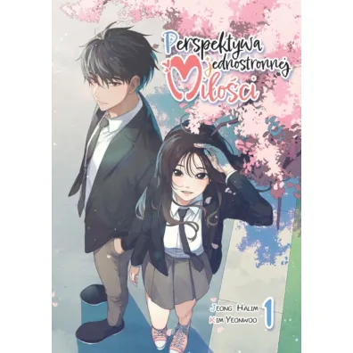Perspektywa jednostronnej mi�o�ci. Tom 1 - Kim  Yeon Woo, Ha Lim Jeong