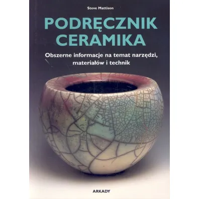 Podr�cznik. Ceramika - Steve Mattison