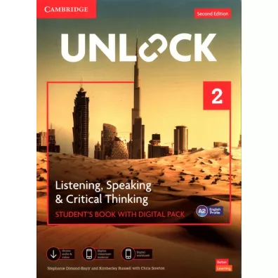 Unlock. Second Edition 2. Listening, Speaking and Critical Thinking. Student's Book with Digital Pack - Stephanie Dimond-Bayir, Chris Sowton, Kimberley Russell