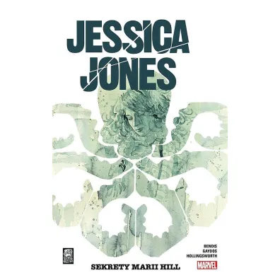 Sekrety Marii Hill. Jessica Jones. Tom 2 - Brian Michael Bendis, Michael  Gaydos