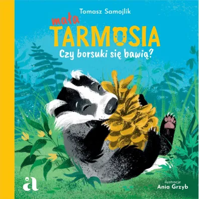 Ma�a Tarmosia. Czy borsuki si� bawi�? - Tomasz Samojlik, Ania Grzyb