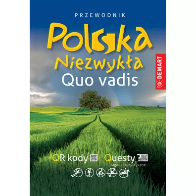 Przewodnik Polska Niezwyk�a. Quo Vadis