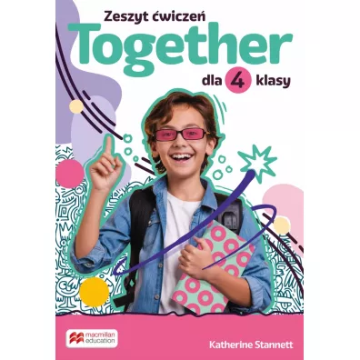 Together 4. Zeszyt �wicze� dla 4 klasy - Katherine Stannett