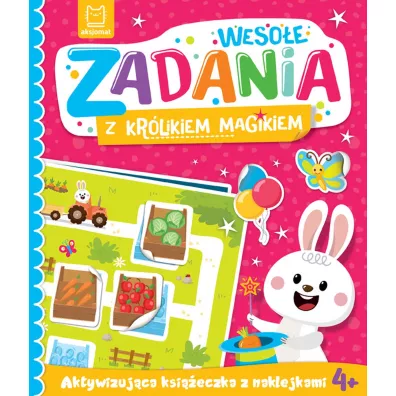 WESO�E ZADANIA Z KR�LIKIEM MAGIKIEM. AKTYWIZUJ�CA KSI��ECZKA Z NAKLEJKAMI 4 - Katarzyna  �anocha