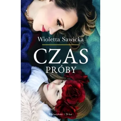 Czas pr�by. Wyspy szcz�liwe. Tom 2 - Wioletta Sawicka
