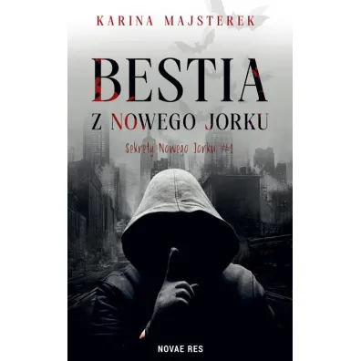 Bestia z Nowego Jorku - Karina Majsterek