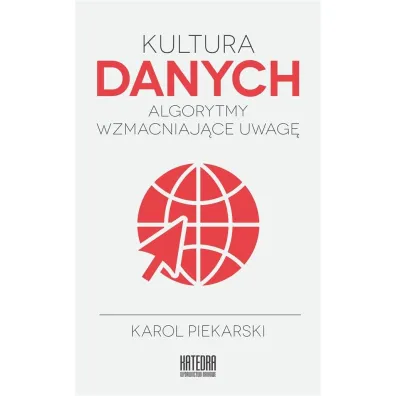 Kultura danych - Karol Piekarski
