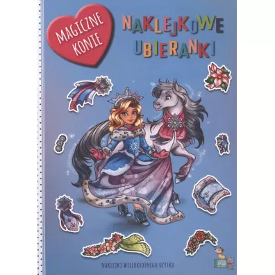 Naklejkowe ubieranki. Kocham konie - Magorzata Ewa  Skibiska, Weronika  Bartczak