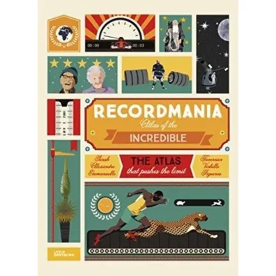 Recordmania: Atlas of the Incredible