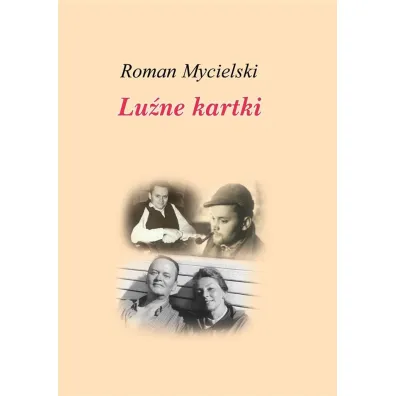 Lu�ne kartki - Roman Mycielski