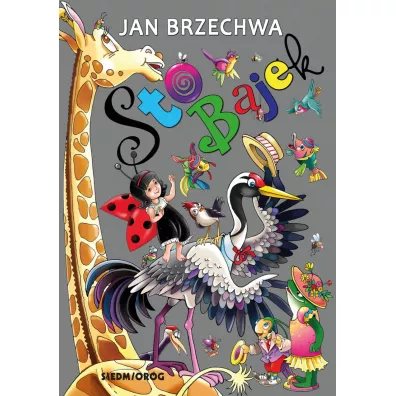 Sto bajek - Jan Brzechwa