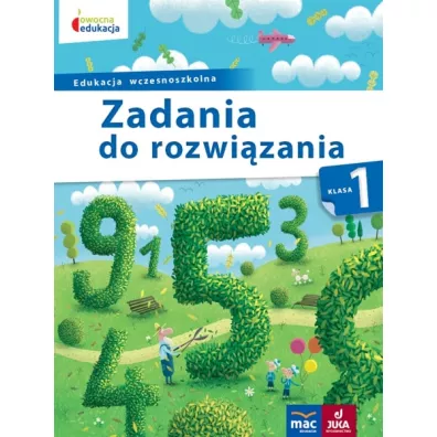 Owocna edukacja. Zadania do rozwi�zania. Klasa 1