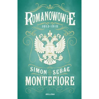 Romanowowie 1613-1918 - Simon Sebag Montefiore