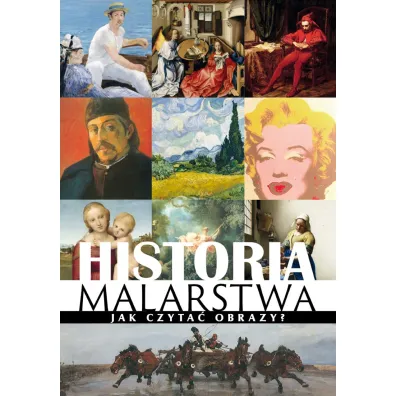 Historia malarstwa. Jak czyta� obrazy? - Jankowiak-Konik