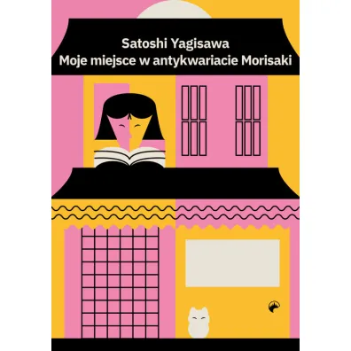 Moje miejsce w antykwariacie Morisaki - Satoshi Yagisawa