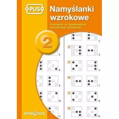 Namy�lanki wzrokowe. �wiczenia na doskonalenie koncentracji wzrokowej. Cz�� 2