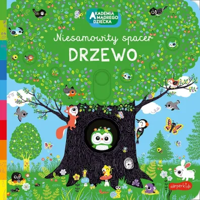 Drzewo. Akademia m�drego dziecka. Niesamowity spacer