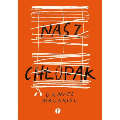 Nasz ch�opak - Daniel  Magariel