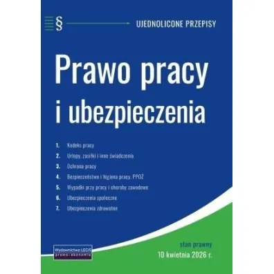 Prawo pracy i ubezpieczenia, ujednolicone przepisy