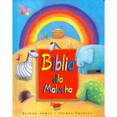 Biblia dla malucha - James Bethan, Sgouros Yorgos