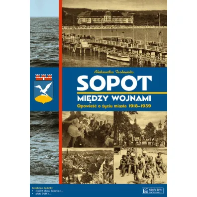 Sopot mi�dzy wojnami + Plan miasta + CD - Aleksandra Tarkowska