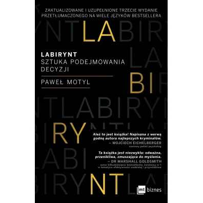 Labirynt. Sztuka podejmowania decyzji