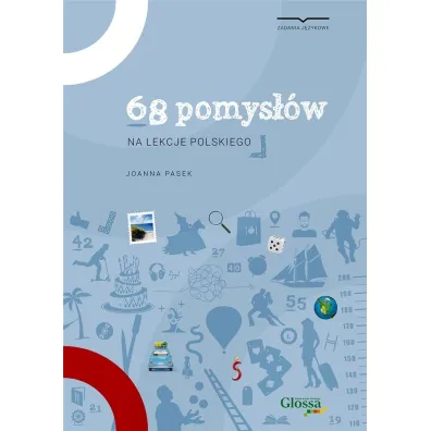 68 pomys��w na lekcje j�zyka polskiego - Joanna Pasek