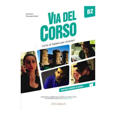 Via del Corso B2. Podr�cznik i �wiczenia - Pierangela Diadori, Telis Marin