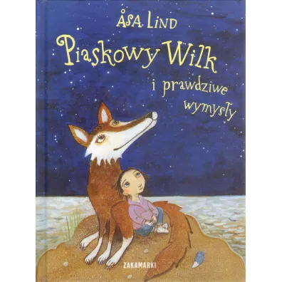 Piaskowy Wilk i prawdziwe wymys�y