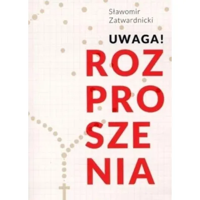 Uwaga! Rozproszenia - S�awomir Zatwardnicki