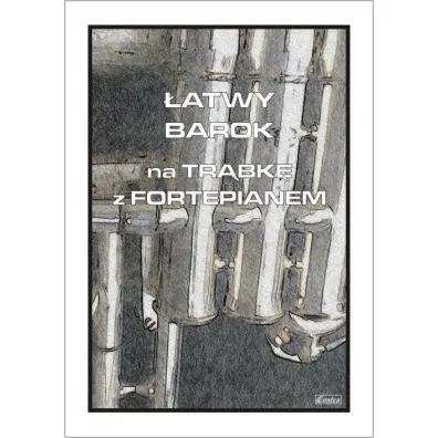 �atwy Barok na tr�bk� z fortepianem - Cezary  Kocur