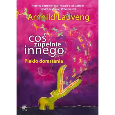 Co� zupe�nie innego - Arnhild Lauveng