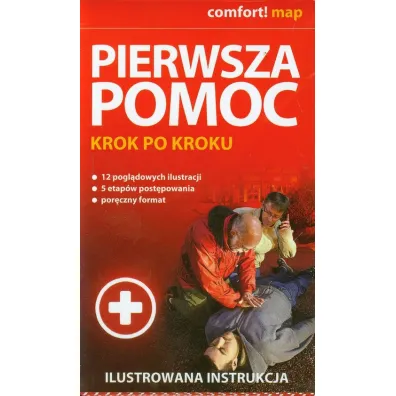 Pierwsza pomoc. Krok po kroku