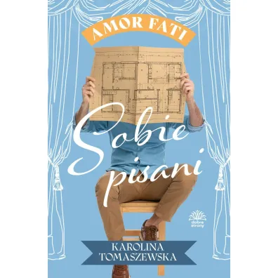 Sobie pisani. Amor fati. Tom 2 - Karolina  Tomaszewska