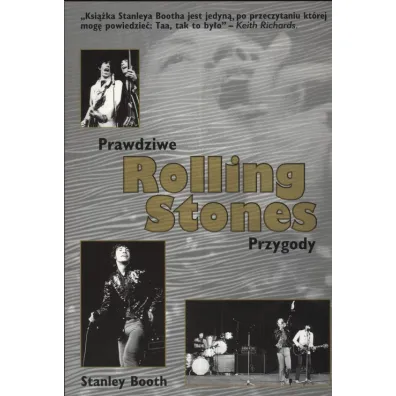Prawdziwe przygody Rolling Stones - Stanley Booth
