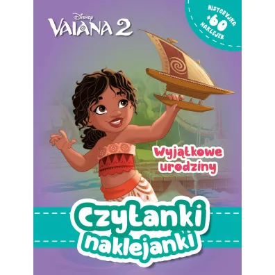 Czytanki naklejanki. Wyjtkowe urodziny. Disney Vaiana. Skarb Oceanu