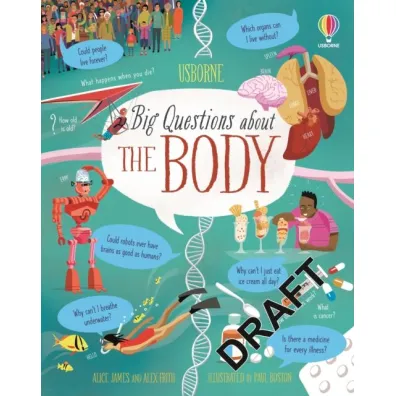 Big Questions About The Body - Rachel Firth, de Sousa Ashe