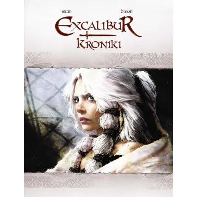 Excalibur. Kroniki
