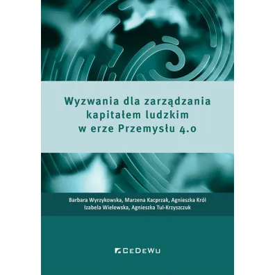Wyzwania dla zarz�dzania kapita�em ludzkim 4.0