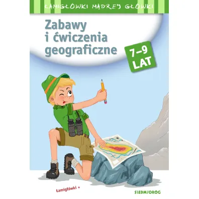 Zabawy i �wiczenia geograficzne. �amig��wki m�drej g��wki - Tamara Micha�owska
