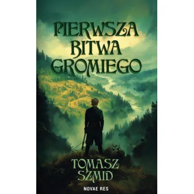 Pierwsza bitwa Gromiego - Tomasz Szmid