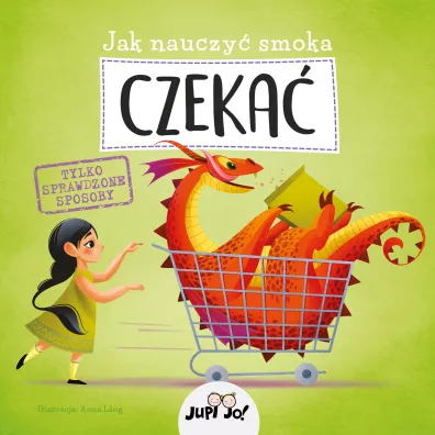 Jak nauczy� smoka czeka�