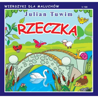 Wierszyki dla Maluch�w 189. Rzeczka - Julian Tuwim