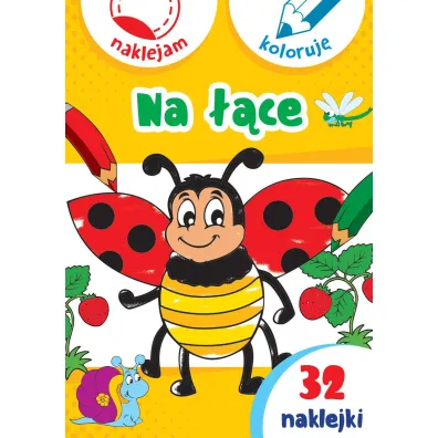 Na ��ce. Naklejam i koloruj� - Aleksander Ma�ecki