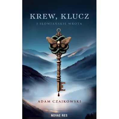 Krew, Klucz i S�owia�skie Wrota - Czajkowski Adam