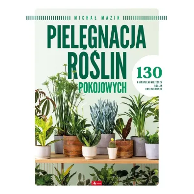 Piel�gnacja ro�lin pokojowych