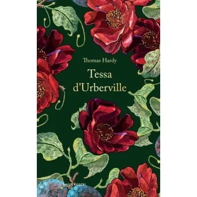 Tessa d'Urberville. Ekskluzywna kolekcja klasyki - Thomas Hardy