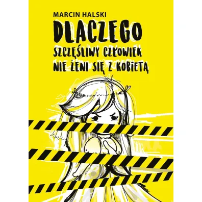 Dlaczego szcz�liwy cz�owiek nie �eni si� z kobiet� - Marcin Halski