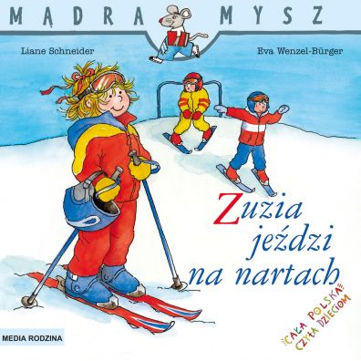Mdra mysz - Zuzia. Zuzia jedzi na nartach