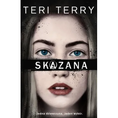 Skazana - Teri Terry